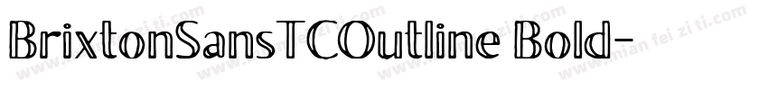 BrixtonSansTCOutline Bold字体转换
